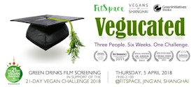 Vegucated: Green Drinks' 21-Day Vegan Challenge Film Screening