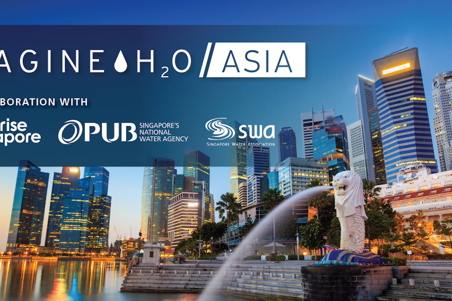 Imagine H2O Asia: Water startups invited to apply to imagine H2O's new Singapore-based, regional accelerator