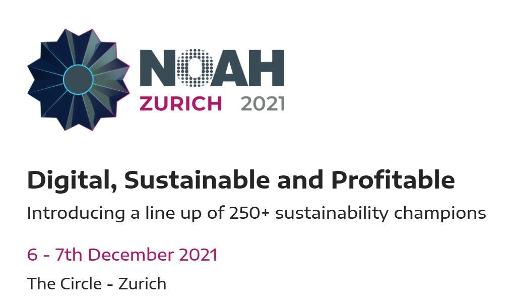 NOAH Conference Assembles Historic Line-Up of 300 Impact Entrepreneurs and Investors in Zurich