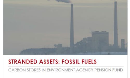 Stranded Assets: Fossil fuels: Carbon Stores in Environment Agency Pension Fund