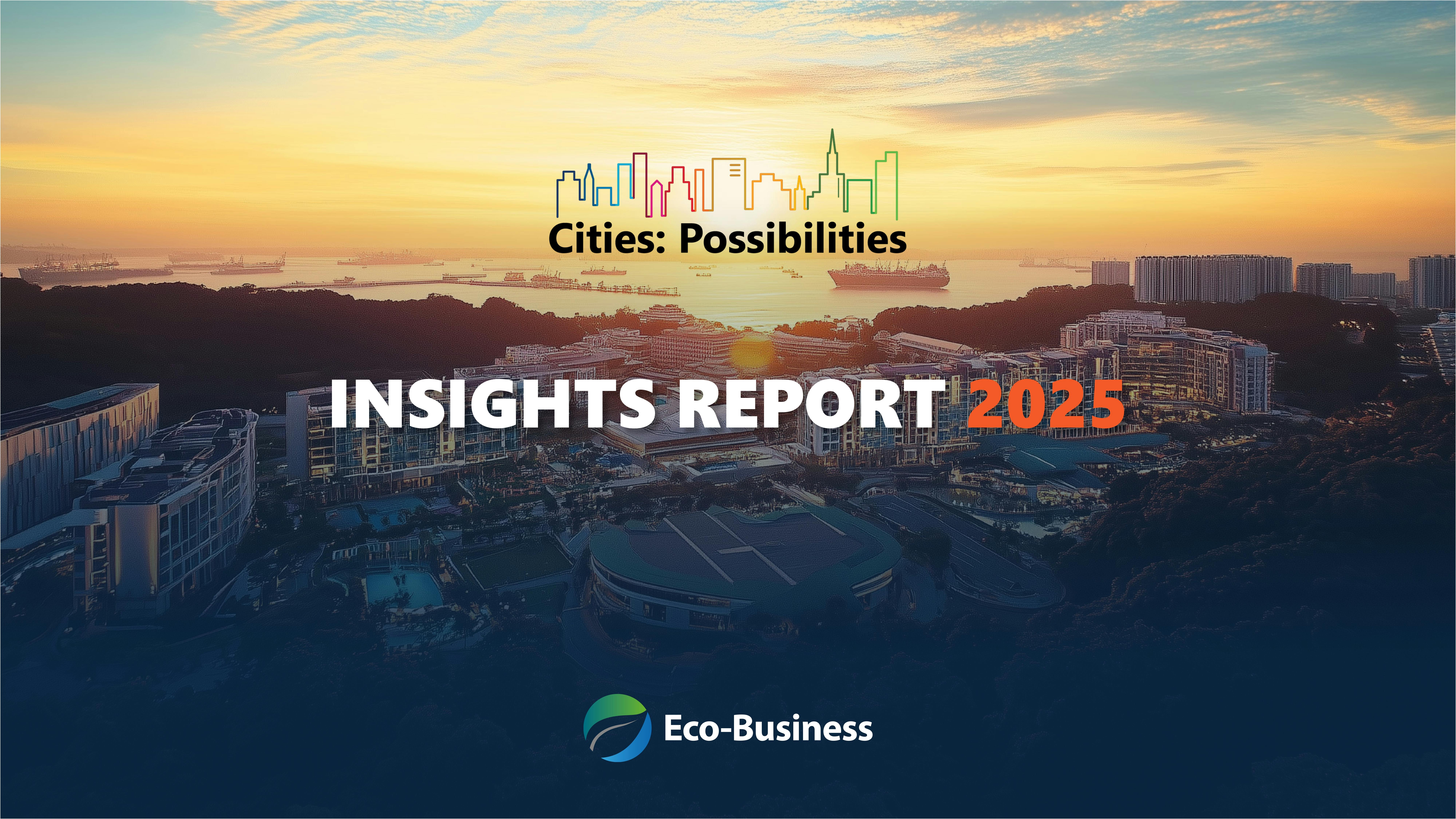 Cities: Possibilities Insights Report 2025