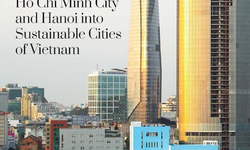 Transforming Ho Chi Minh City and Hanoi into Sustainable Cities of Vietnam