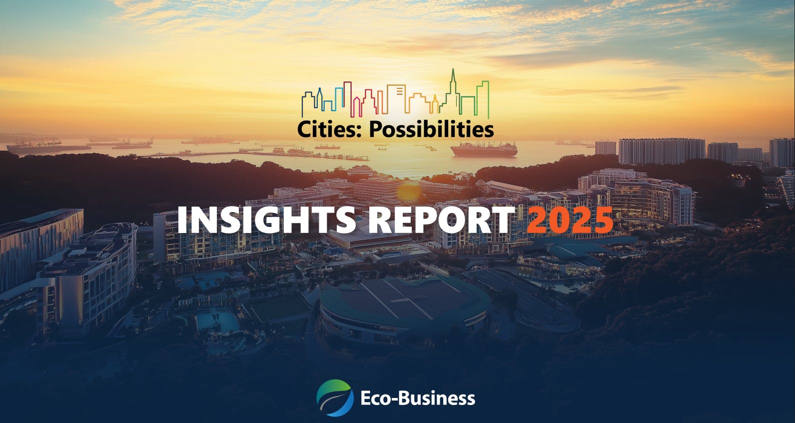 Cities: Possibilities Insights Report 2025 cover