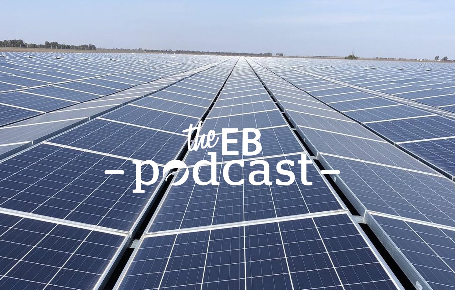 How Will The World’s Biggest Solar Project Work? | Podcasts | Eco ...