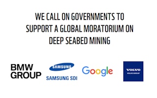 Corporations including two of the world's biggest carmakers, search engine giant Google and electronics manufacturer Samsung have signed a statement opposing the mining of the deep sea-bed floor.