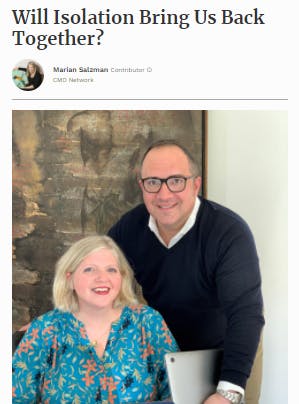 Will isolation bring us back together